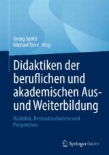 Cover: Didaktiken der beruflichen und akademischen Aus- und Weiterbildung. Rückblick, Bestandsaufnahme und Perspektiven