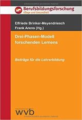Cover: Drei-Phasen-Modell forschenden Lernens. Beiträge für die Lehrerbildung.