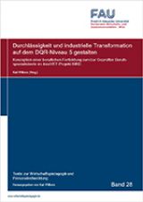 Cover: Durchlässigkeit und industrielle Transformation auf dem DQR-Niveau 5 gestalten. Konzeption einer beruflichen Fortbildung zum/zur Geprüften Berufsspezialisten/in im InnoVET-Projekt BIRD